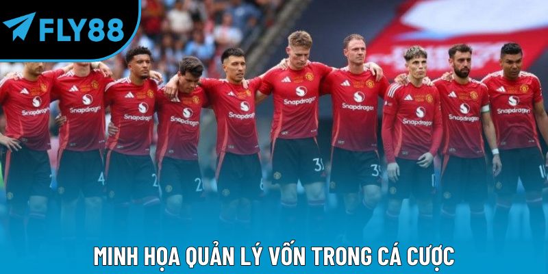 Minh họa quản lý vốn trong cá cược